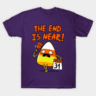 The End Is Near! T-Shirt